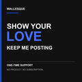 Show your love and keep me posting